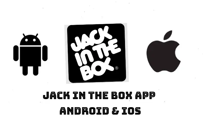 Jack In The Box App features and download